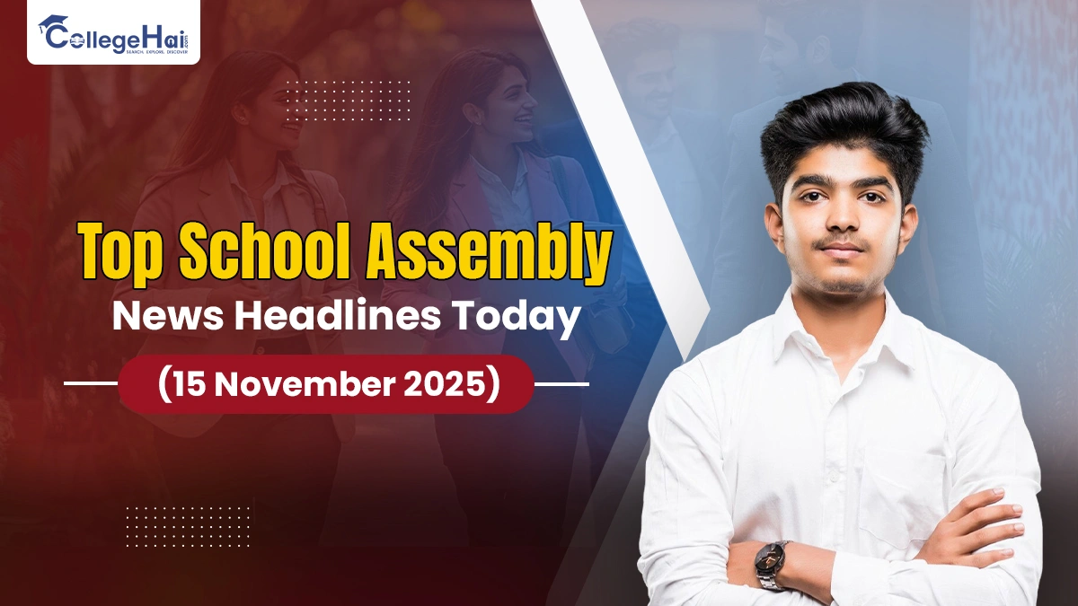 Top School Assembly News Headlines Today 15 November.webp